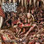 SEVERE TORTURE - Feasting on Blood Re-Release CD